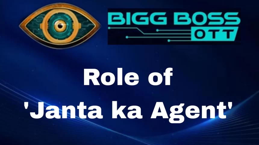 'Janta ka Agent' in Bigg Boss OTT 3